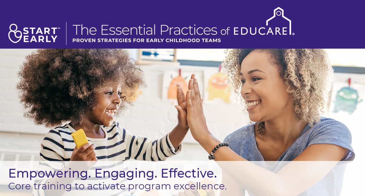 The Essential Practices of Educare: Proven Early Learning Strategies
