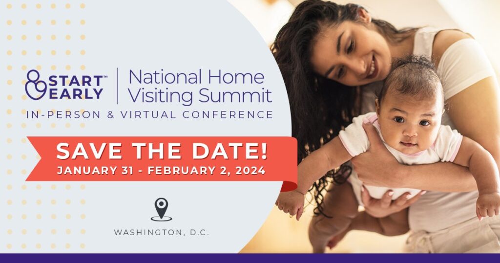 Save the Date: National Home Visiting Summit : January 31-February 2, 2024