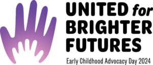 Purple hand with a smaller white hand inside announcing Early Childhood Advocacy Day 2024