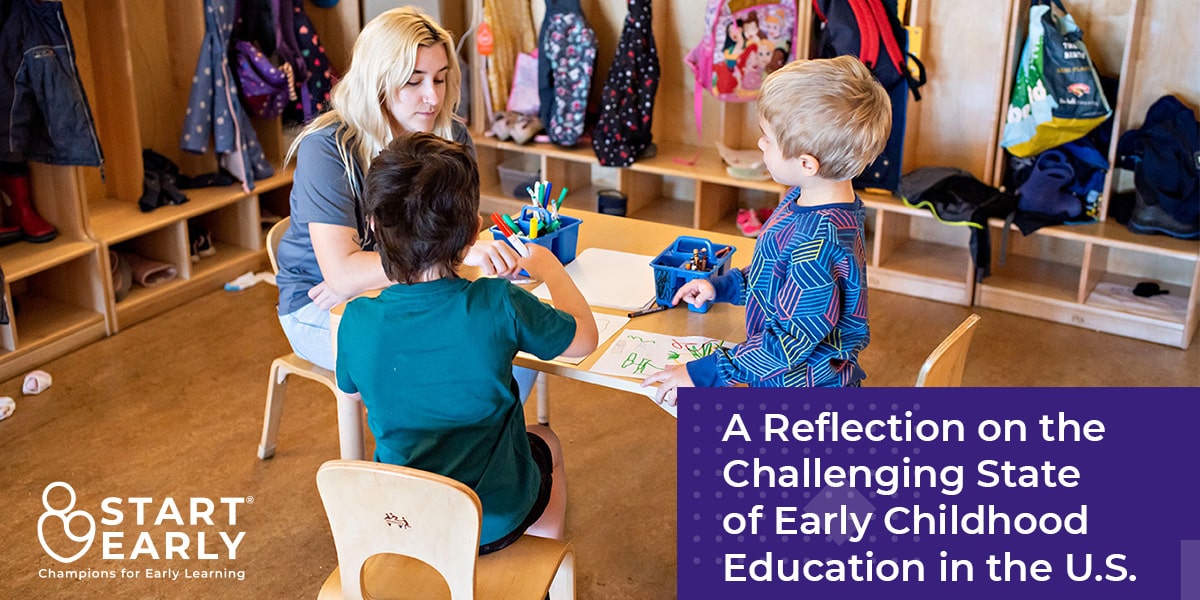A Reflection on the Current State of Early Education in the U.S.