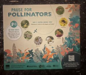 Pause for Pollinators sign providing info on the different pollinator animals around the Pollinator Garden, located on the East Capitol Campus, Olympia.