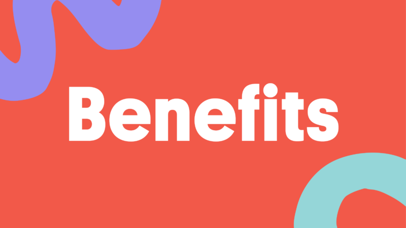 Benefits