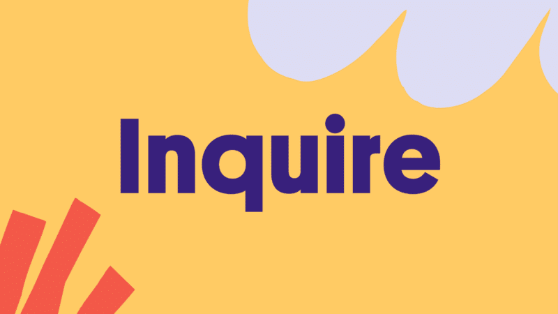 Inquire